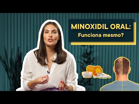 MINOXIDIL ORAL: Funciona? É seguro?