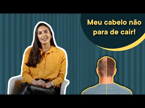 Queda de cabelo: Causas &amp; Dúvidas