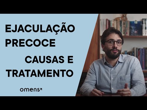 Ejaculação Precoce: Causas e Tratamento