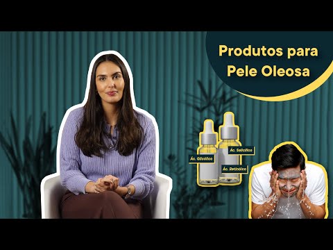 Pele Oleosa: O que faz DE FATO diminuir a oleosidade do rosto?