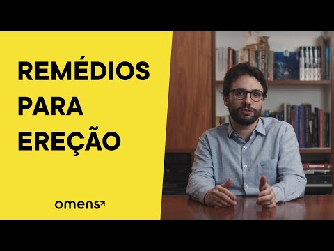Os remédios para ereção